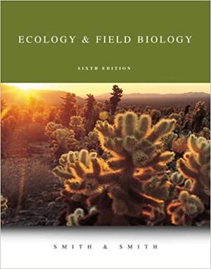 Ecology and Field Biology Student Package by Robert Leo Smith, Thomas M. Smith