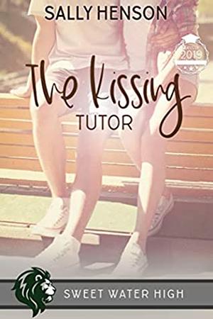 The Kissing Tutor by Sally Henson