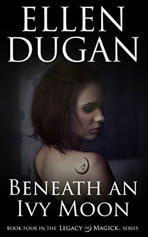 Beneath An Ivy Moon by Ellen Dugan