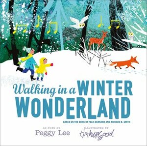 Walking in a Winter Wonderland by Tim Hopgood, Richard B. Smith, Felix Bernard