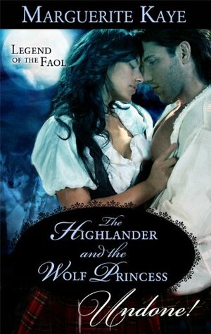 The Highlander and the Wolf Princess by Marguerite Kaye