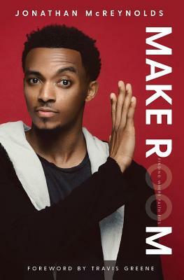 Make Room: Finding Where Faith Fits by Jonathan McReynolds