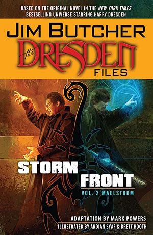 Storm Front, Volume 2: Maelstrom by Mark Powers, Jim Butcher