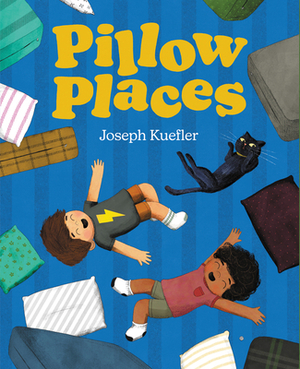 Pillow Places by Joseph Kuefler
