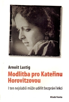 Modlitba pro Kateřinu Horovitzovou by Arnošt Lustig