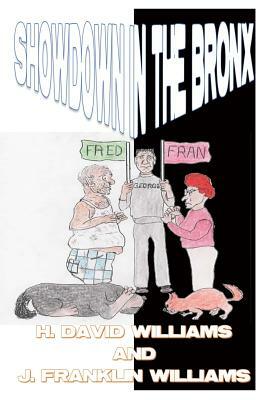 Showdown in the Bronx by J. Franklin Williams, H. David Williams