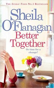 Better Together by Sheila O'Flanagan