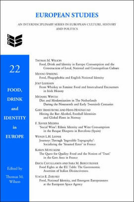 Food, Drink and Identity in Europe by Thomas M. Wilson