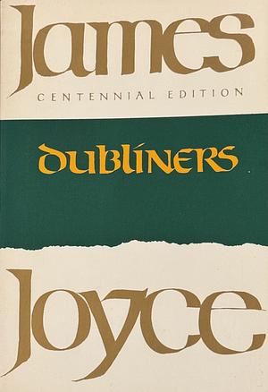 Dubliners by James Joyce