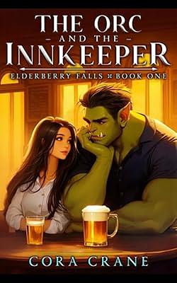 The Orc and the Innkeeper by Cora Crane, Cora Crane