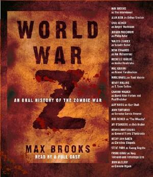 World War Z: An Oral History of the Zombie War by Max Brooks