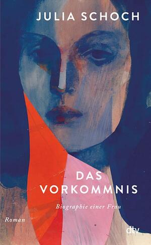 Das Vorkommnis by Julia Schoch