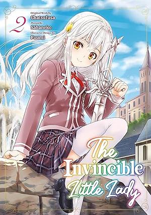 The Invincible Little Lady (Manga): Volume 2 by Chatsufusa