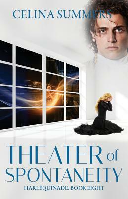 Theater of Spontaneity by Celina Summers