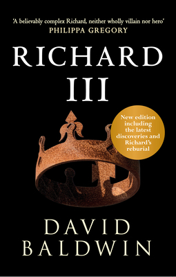 Richard III by David Baldwin
