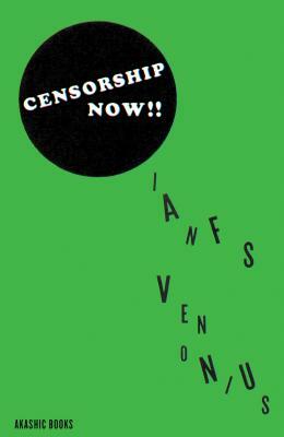 Censorship Now!! by Ian F. Svenonius