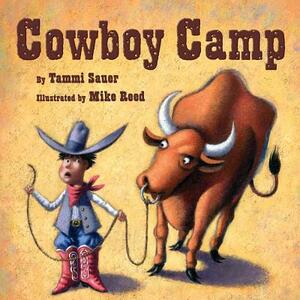 Cowboy Camp by Tammi Sauer