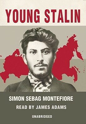 Young Stalin by Simon Sebag Montefiore