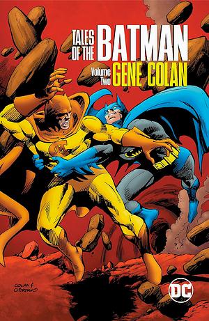 Tales of the Batman: Gene Colan, Volume Two by Gene Colan, Doug Moench, David Anthony Kraft