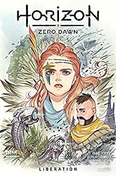 Horizon Zero Dawn #2.1: Liberation by Ben McCaw, Anne Toole