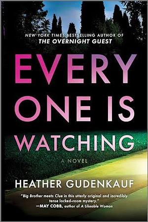 Everyone is Watching by Heather Gudenkauf