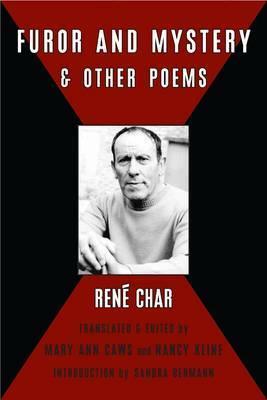 Furor & Mystery and Other Poems by Mary Ann Caws, René Char