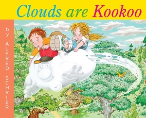 Clouds are Kookoo by Alfred Schrier