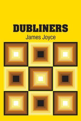 Dubliners by James Joyce