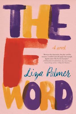 The F Word by Liza Palmer
