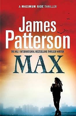 Max by James Patterson