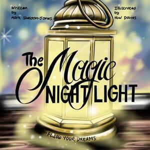 The Magic Night Light by Mark Sheldon-Jones