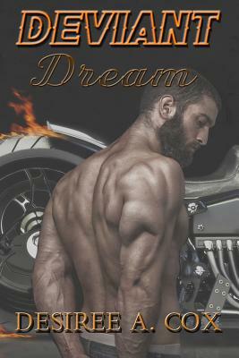 Deviant Dream by Desiree a. Cox