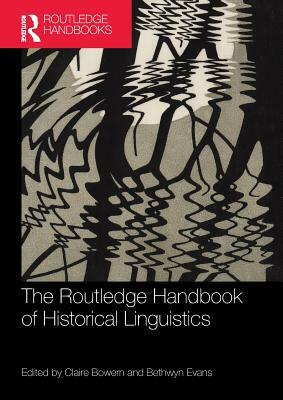 The Routledge Handbook of Historical Linguistics by 