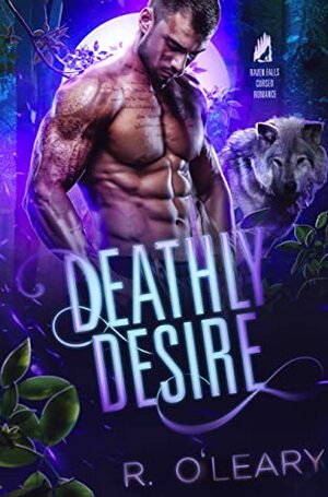 Deathly Desire by R. O'Leary