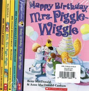 Mrs. Piggle-Wiggle 5-Book Collection: Mrs. Piggle-Wiggle / Hello Mrs. Piggle-Wiggle / Mrs. Piggle-Wiggle's Magic / Mrs. Piggle-Wiggle's Farm / Happy Birthday Mrs. Piggle-Wiggle by Betty MacDonald