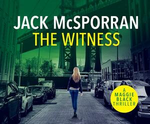 The Witness by Jack McSporran