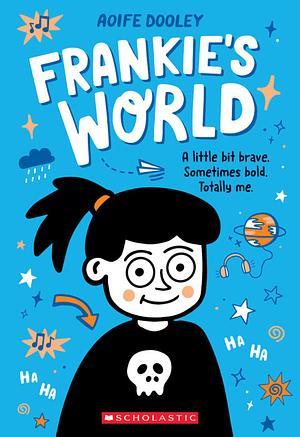 Frankie's World: A Graphic Novel by Aoife Dooley