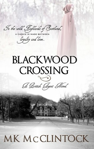 Blackwood Crossing by M.K. McClintock