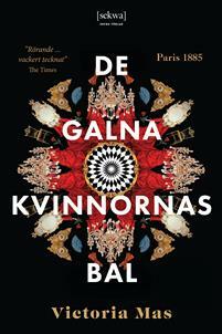 De galna kvinnornas bal by Victoria Mas