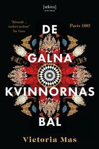 De galna kvinnornas bal by Victoria Mas