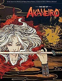 The Art of Akaneiro by American McGee, Spicy Horse Games