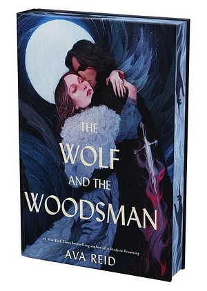 The Wolf and the Woodsman (Deluxe Collector's Edition) by Ava Reid