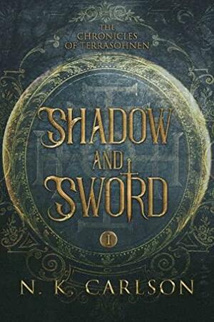 Shadow and Sword by N.K. Carlson