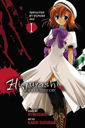 Higurashi When They Cry: Abducted by Demons Arc, Vol. 1 by Ryukishi07