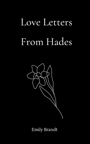 Love Letters From Hades by Emily Brandt