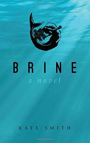 Brine by Kate Smith