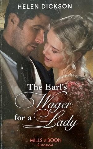 The Earl's Wager for a Lady by Helen Dickson