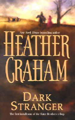 Dark Stranger by Heather Graham Pozzessere, Heather Graham
