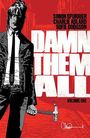 Damn Them All by Simon Spurrier