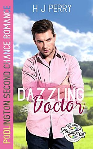 Dazzling Doctor by H. J. Perry